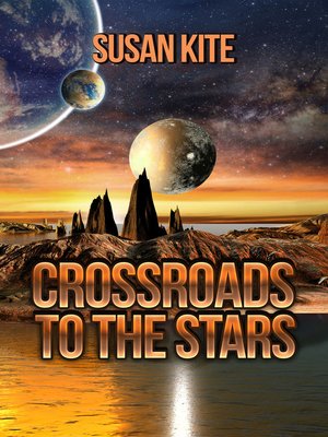 cover image of Crossroads to the Stars